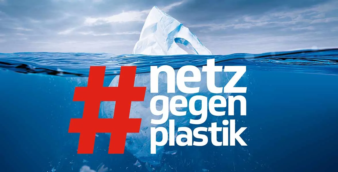 Initiative Netz gegen Plastik mit dem Hashtag #netzgegenplastik
